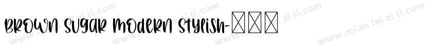 Brown Sugar Modern Stylish字体转换